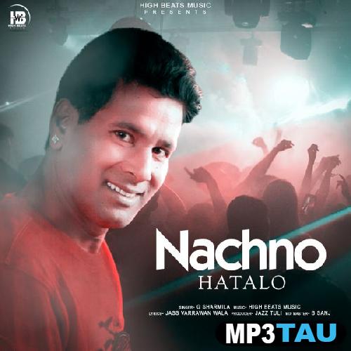 Nachno-Hatalo G Sharmila mp3 song lyrics